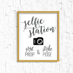 Best Selfie Station Sign Free Printable Stone Website