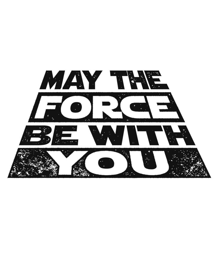 May The Force Be With You Printable Free