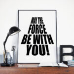 May The Force Be With You Yoda Quote Star Wars Poster Geeky