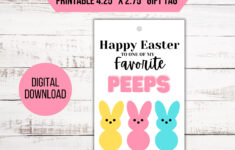 Printable Easter Gift Tag - "Happy Easter To One Of My Favorite with regard to Happy Easter To One Of My Favorite Peeps Printable