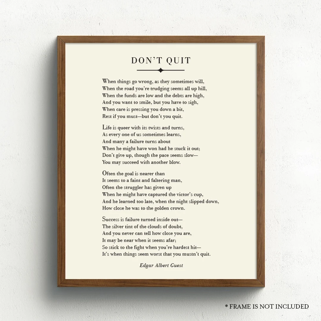 Dont Quit Poem Edgar A Guest Dont Quit Poem Edgar A Guest
