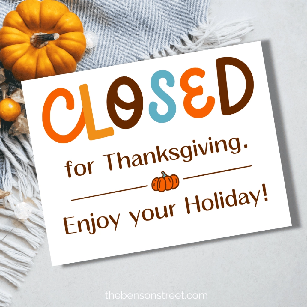 Free Printable Closed For Thanksgiving Signs