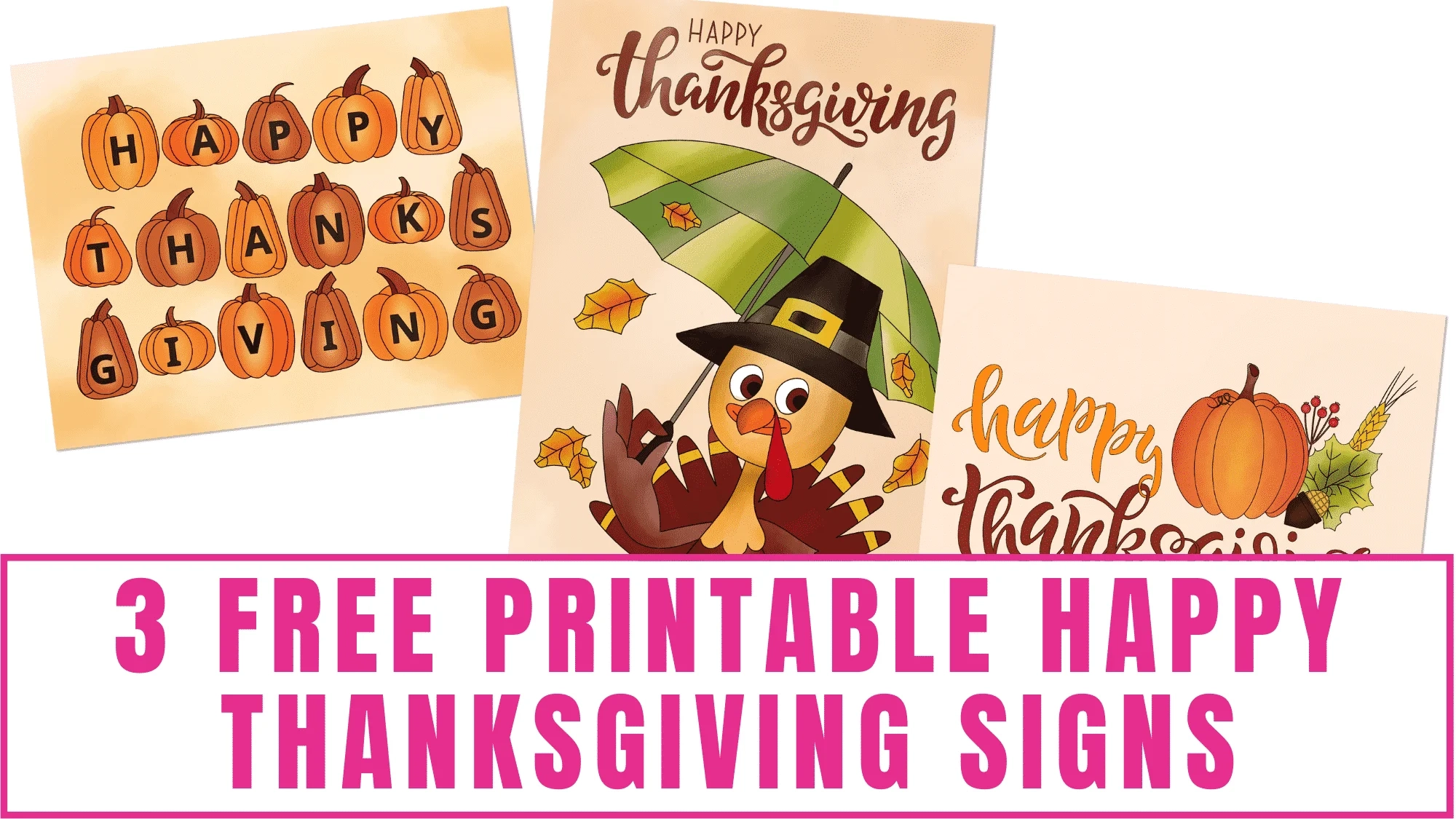Free Printable Happy Thanksgiving Signs