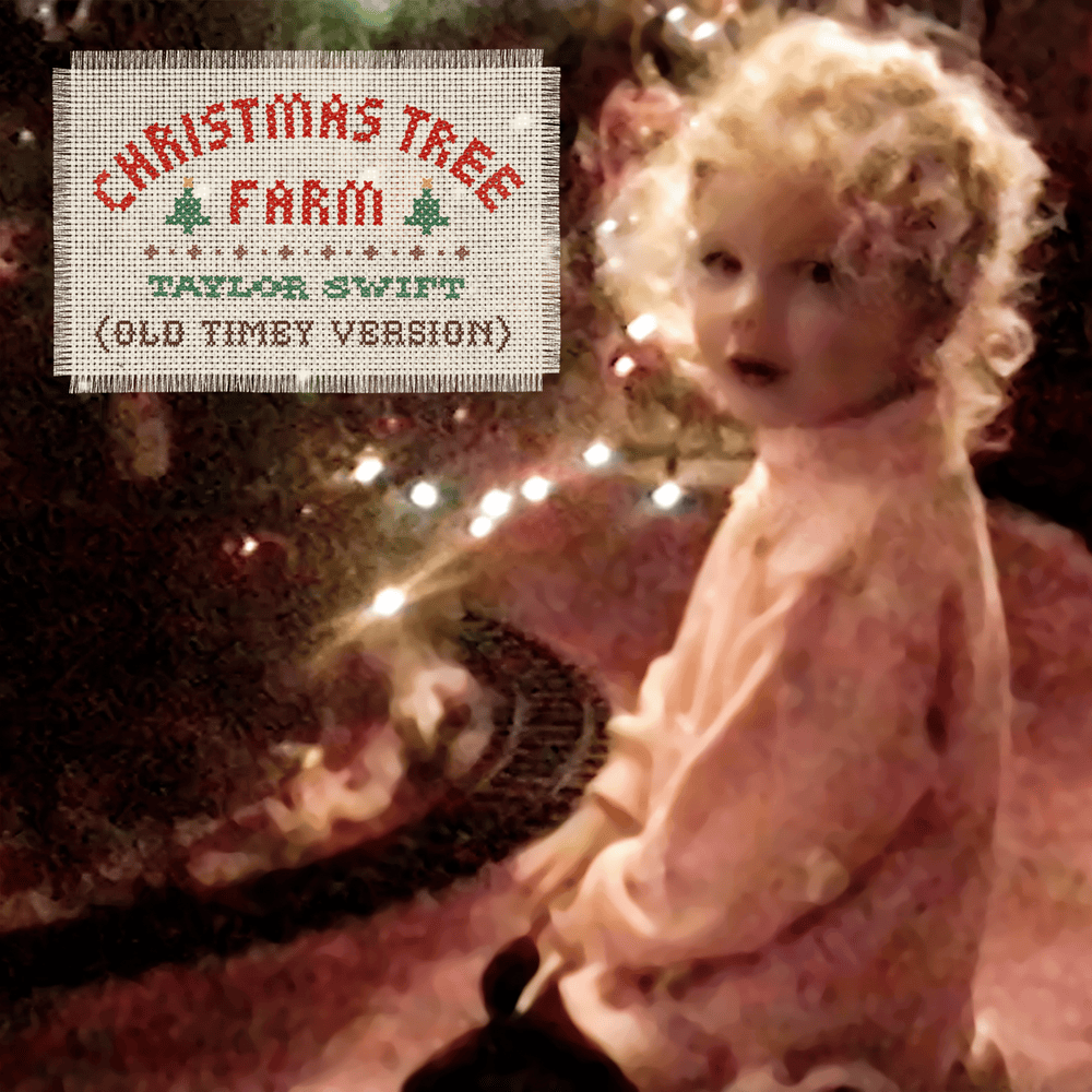 Taylor Swift Christmas Tree Farm Old Timey Version Lyrics