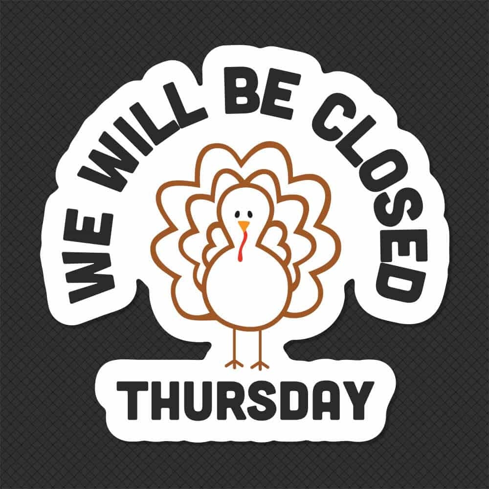 Thanksgiving Turkey Closed Sign