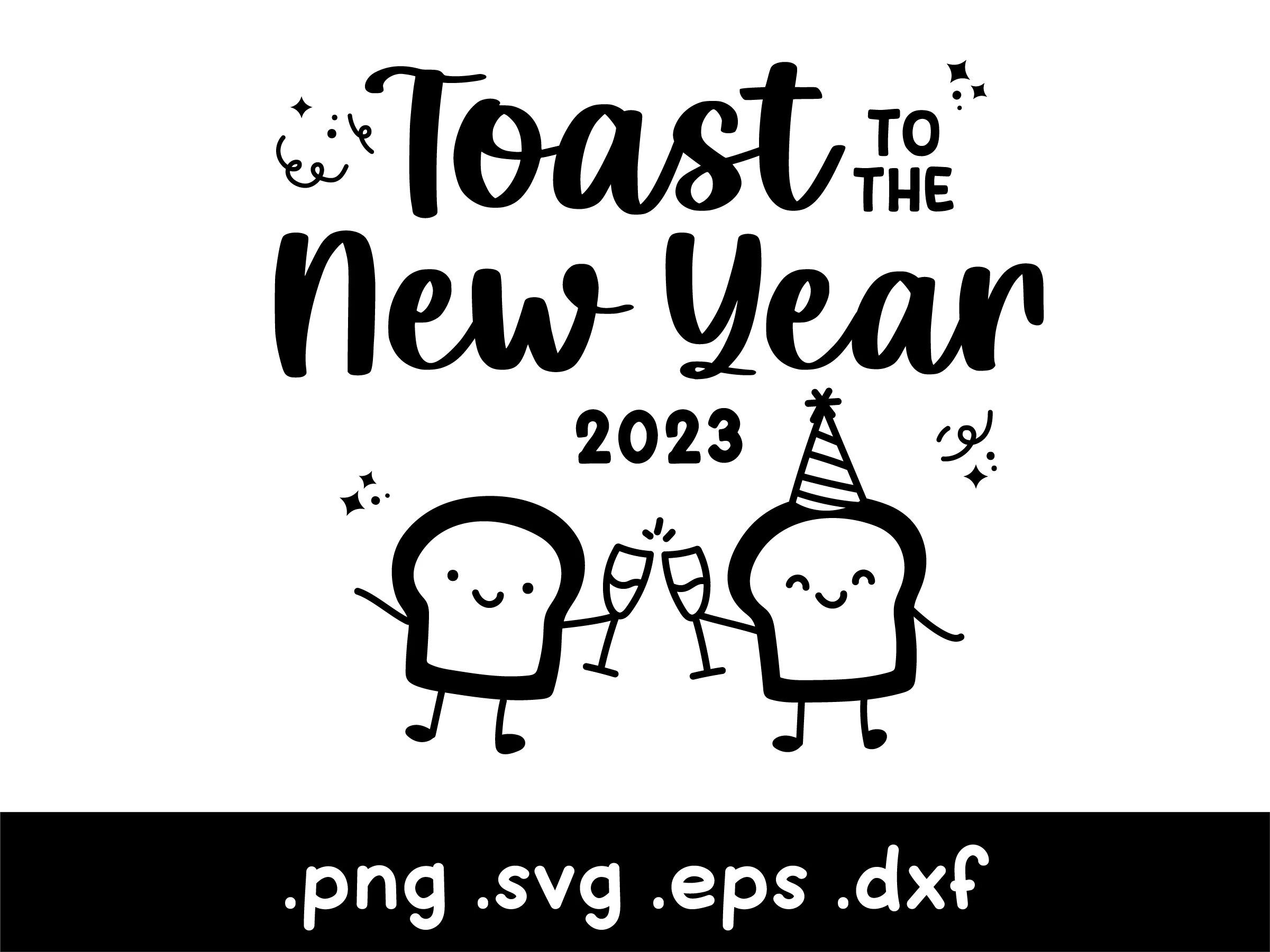 Toast To The New Year Svg New Years Eve