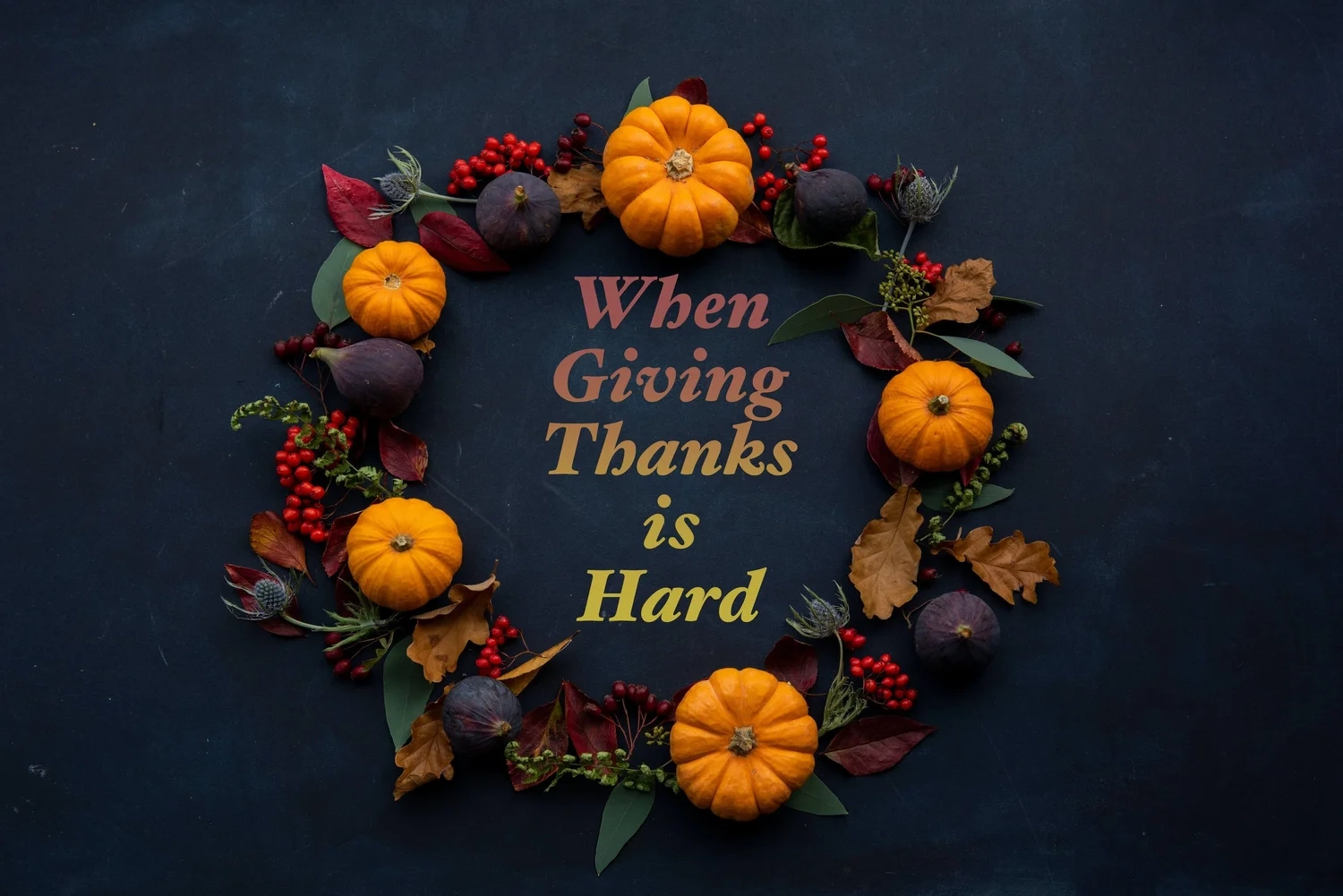thanksgiving poem for lost loved ones